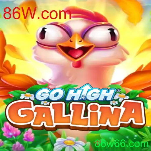 Descubra o mundo emocionante de GoHighGallina